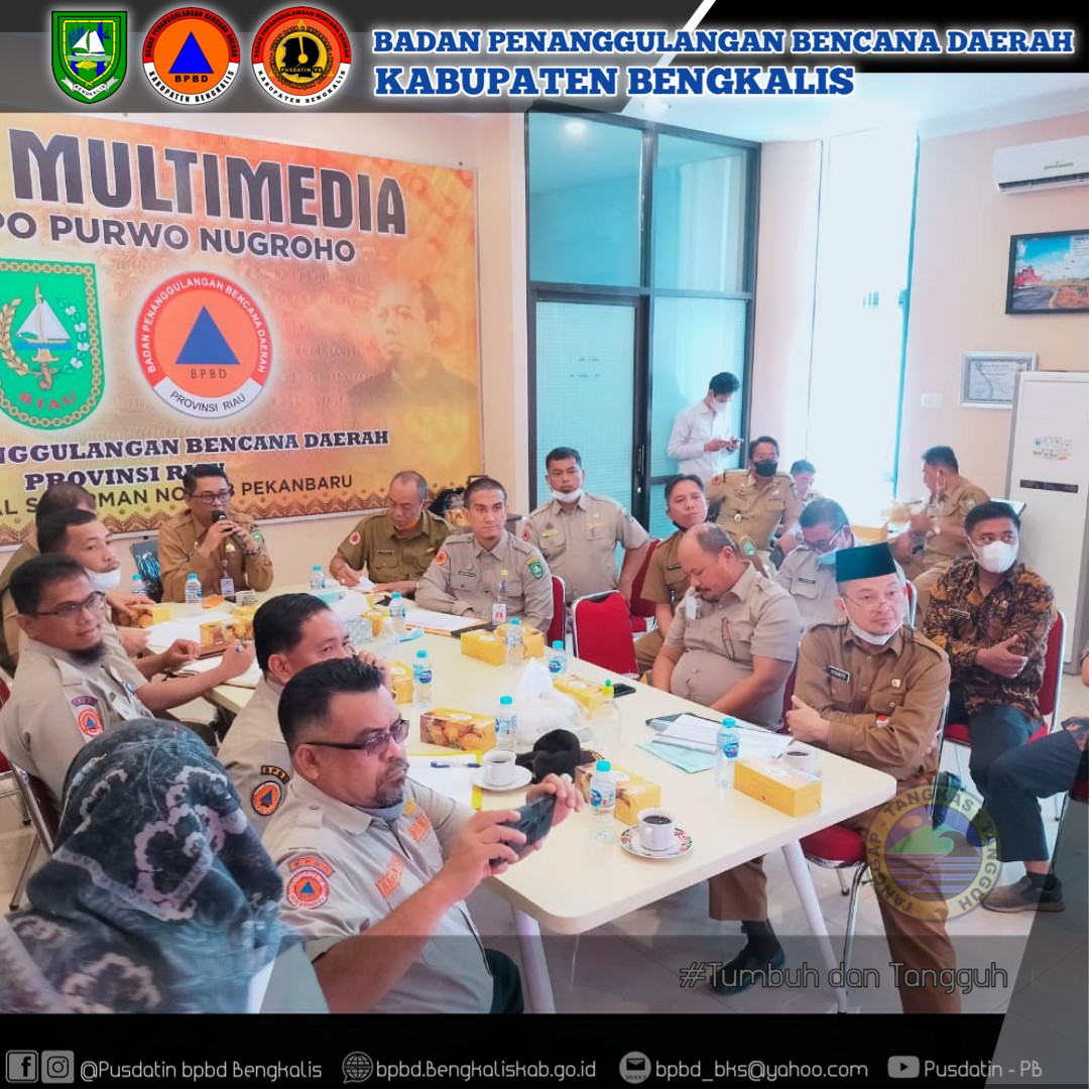 Kalaksa BPBD Kab. Bengkalis Mengikuti Rapat Koordinasi Penetapan Status Siaga Darurat Penanggulangan Bencana Kebakaran Hutan Dan Lahan Tahun 2022 Di BPBD Provinsi Riau