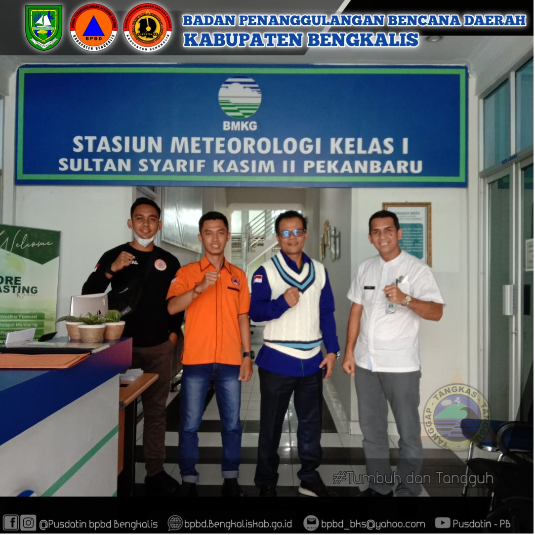 Lakukan  Koordinasi Dan Kerja Sama Ke BMKG Prov. Riau BPBD Bengkalis Upayakan Peningkatan Kapasitas Layanan Informasi Prakiraan Cuaca Dan Deteksi Dini Hotspot